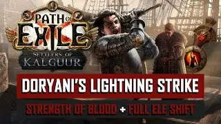 [POE 3.25] Settlers Week 1: Doryani's Strength of Blood Lightning Strike