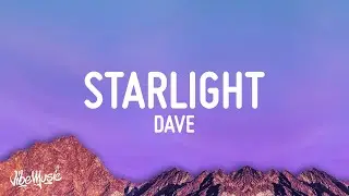 Dave - Starlight (Lyrics)