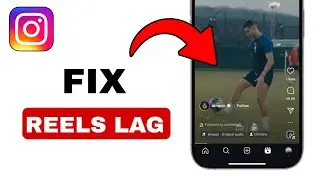 How To Fix Instagram Reels Lag - 2024 (Quick And Easy Tutorial)