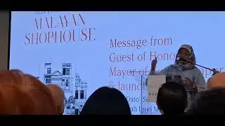 Mayor Sharif. Speech at Malayan Shophouse book launch (27 Oct 2024)