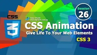 CSS Animation Tutorial With Advanced Effects Session 26 | Tutor Pratik