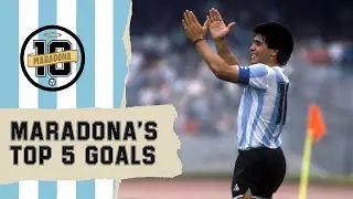 🇦🇷 Diego Maradona’s Top 5 Goals | FIFA World Cup