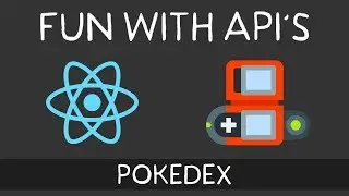 Fun With API's - Pokedex (Using React)