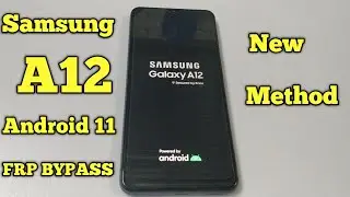 Samsung A12 Frp Bypass Android 11