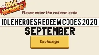 Idle Heroes Redeem Codes September 2020