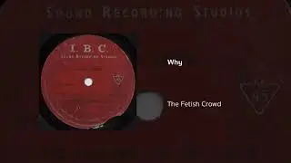 Why | The Fetish Crowd