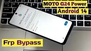 Motorola MOTO G24 POWER Android 14 Frp Bypass || Motorola  MOTO G24 POWER Google Account Bypass