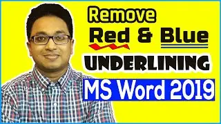 How to Remove Red & Blue Underlining in MS Word 2019 | Spelling and Grammatical Mistakes in MS Word.