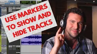 How To Show and Hide Tracks in Pro Tools With Markers