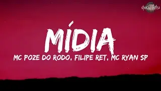 MÍDIA (Letra/Legendado) - MC Poze do Rodo | Filipe Ret | MC Ryan SP