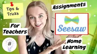 Using SeeSaw to post Home Learning Assignments | For Teachers