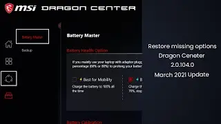 Restore missing options MSI Dragon Center after latest update 2.0.104.0 [2021 March Update]