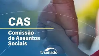 Comissão de Assuntos Sociais discute prevenção dos transtornos alimentares – 5/9/24