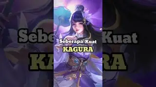 SEBERAPA KUAT KAGURA?