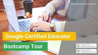 Google Certified Educator Bootcamp Tour