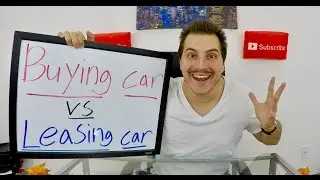 Buying a Car vs Leasing a Car