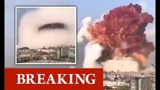 BEIRUT BIG EXPLOSION MASSIVE BOMB