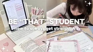 how to be THAT student and get straight A's 🏫 study tips and hacks