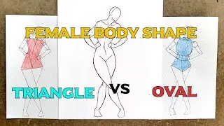 Drawing The Female Body  Triangle vs Oval