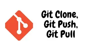 git clone, git push & git pull from remote repository