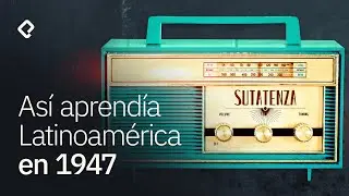 La startup de educación de 1947 | Radio Sutatenza