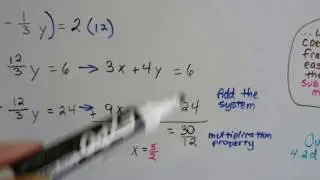 Algebra II  4.2c, Linear combinations & Eliminate decimals and fractions