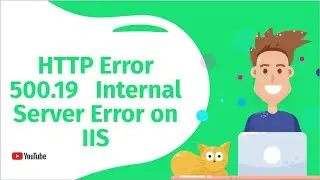 HTTP Error 500.19   Internal Server Error on IIS