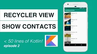 Kotlin RecyclerView Ep 2/3 Implementation: 50 lines of code on Android