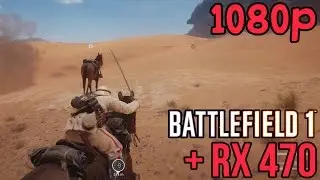 Battlefield 1 | AMD RX 470 | FRAME RATE | (1080p)