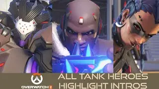 Overwatch 2 ALL Tank Heroes (Characters) Highlight Intros HD (Season 2)