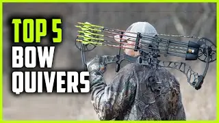 Best Bow Quiver 2024 | Top 5 Bow Quiver for Hunting