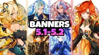 NEW UPDATE! Character Banner Roadmap for 5.1-5.2 along with Reruns - Genshin Impact