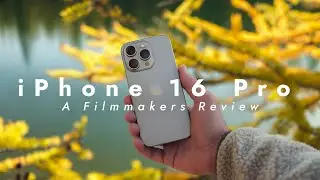 iPhone 16 Pro: A Filmmakers Review