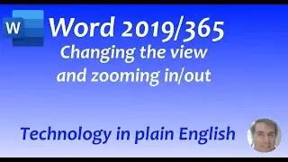 Word 2019/365: Views and Zoom