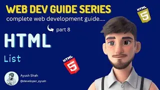 List | Ordered List | Unordered List | Defination List | HTML Tutorial | Web Dev Guide Series