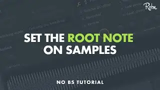 How To Set The Root Note on Samples (808's etc.)