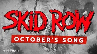 SKID ROW 'October's Song' - Lyric Video