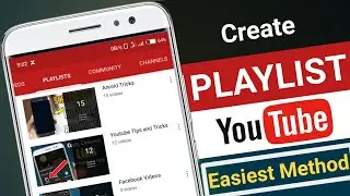 How to Create Playlist On YouTube Channel in Android (2020)