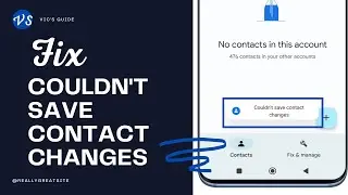 Fix Couldn't Save Contact Changes Issues on Android | Save Contacts with Emoji