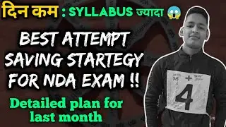 Attempt saving strategy for NDA 2 2021 🔥|| Complete weekly schedule for NDA || NDA study plan.