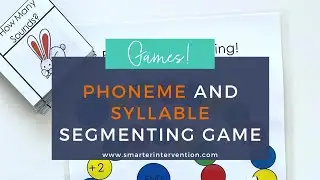 Phonological Awareness Games | Segmenting Syllables and Phonemes