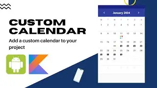 How to make a Calendar in Kotlin | Android Development Tutorial