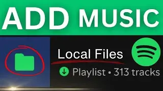 How to Add Local Files to Spotify on Android 2025