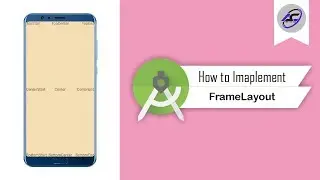 How to Implement FrameLayout in Android Studio | FrameLayout | Android Coding