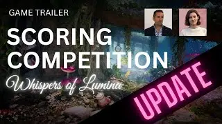 Whispers of Lumina - Update for our Videogame Trailer Scoring Competition