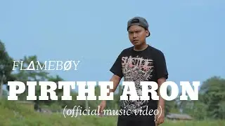 FL∆MEBØY - PIRTHE ARON // PROD. Wymyung [ official music video]