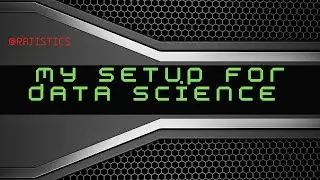 My Data Science Setup - VSCode, Conda, Rstudio, Colab, Digital Ocean