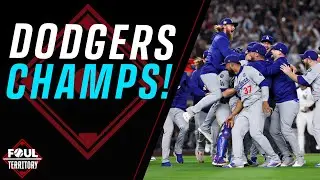 Dodgers WIN the World Series in 5 Games! Freddie Freeman MVP | Foul Territory Postgame