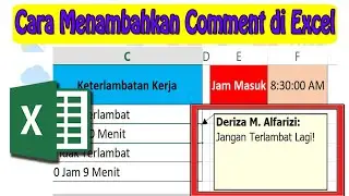 Cara Menggunakan / Menambahkan Comment di Excel