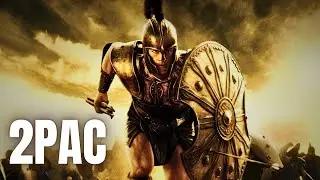 2Pac - The Uppercut | Achilles (TROY)